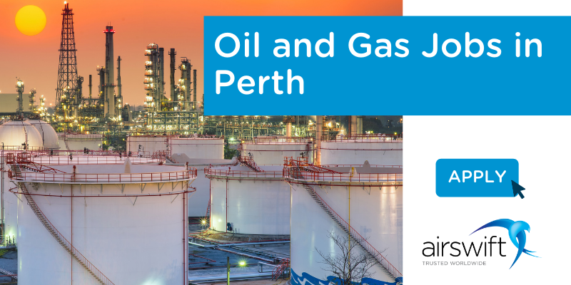 oil-and-gas-jobs-in-perth-australia-airswift